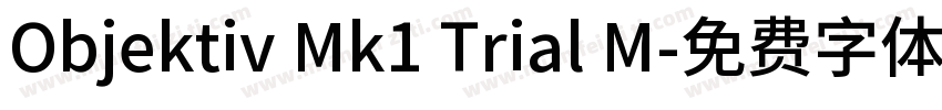 Objektiv Mk1 Trial M字体转换